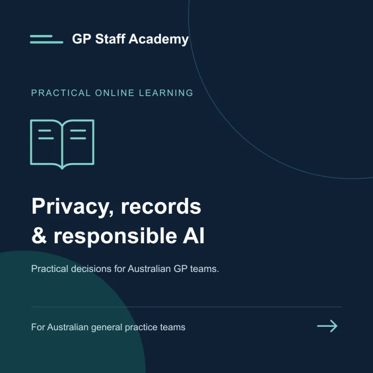 GP Staff Academy — Privacy, records and responsible AI course